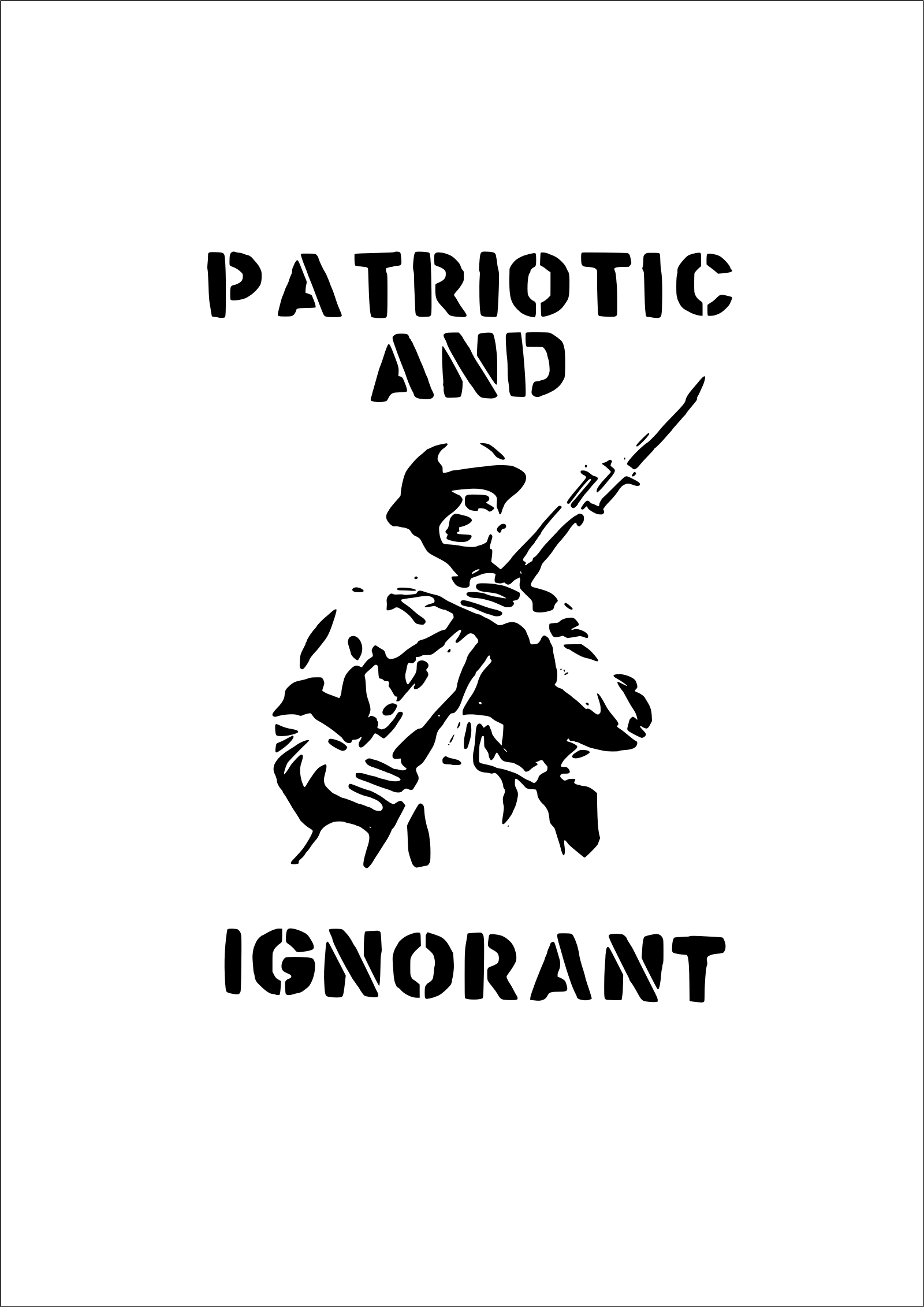 Patriotic and Ignorant